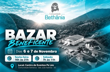 Comunidade Bethânia promove Bazar Solidário nos dias 6 e 7 de novembro em São João Batista