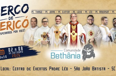 Cerco de Jericó abre comemorações do aniversário 31 anos da Comunidade Bethânia