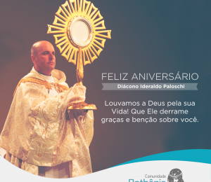 Cofundador Diácono Ideraldo celebra seu aniversário