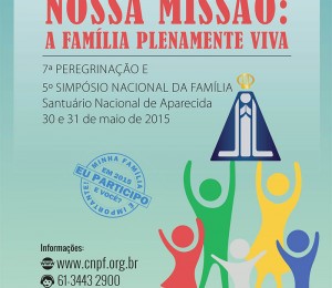 CNBB promove Peregrinação e Simpósio sobre a Família
