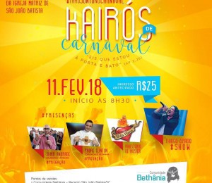 Comunidade Bethânia promove Kairós de Carnaval