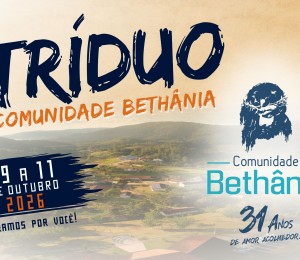 Tríduo prepara comunidade para a grande celebração dos 31 anos de Bethânia