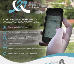 Uma nova forma de você acolher junto com a Comunidade Bethânia